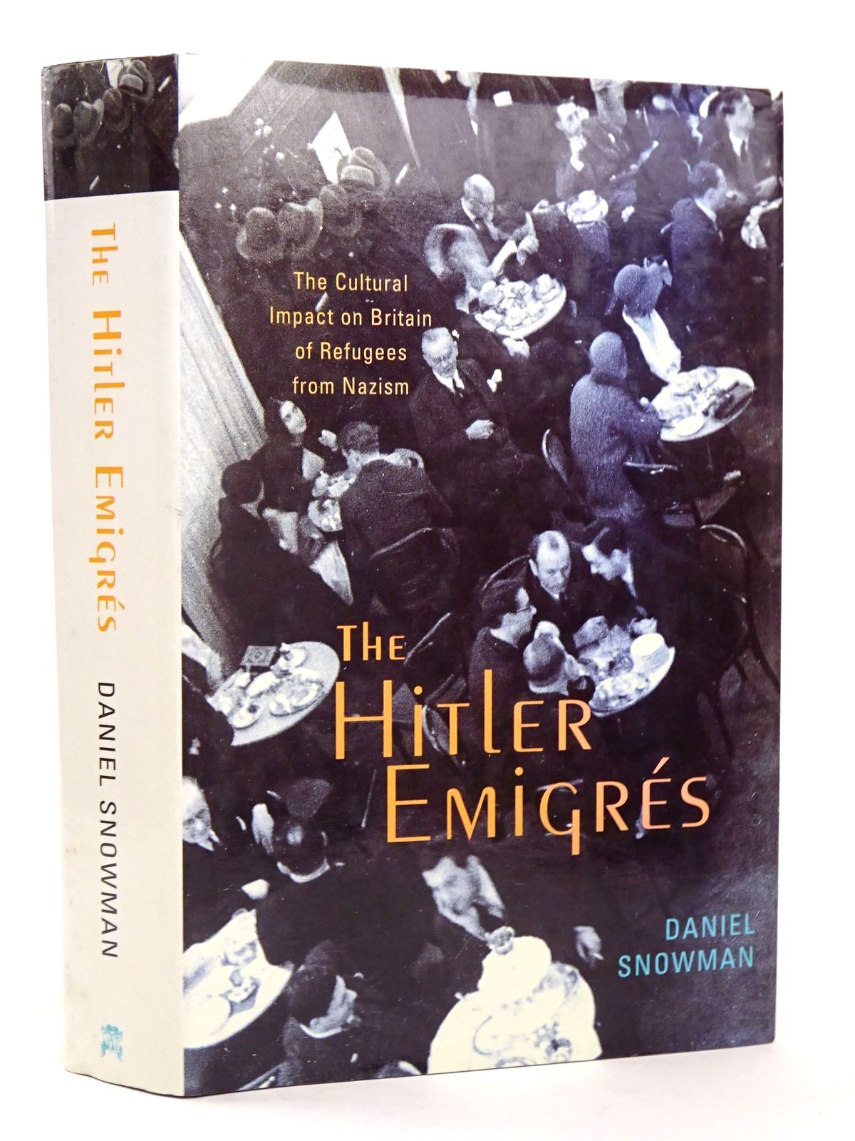 Photo of THE HITLER EMIGRES: THE CULTURAL IMPACT ON BRITAIN OF REFUGEES FROM NAZISM written by Snowman, Daniel published by Chatto &amp; Windus (STOCK CODE: 1818466)  for sale by Stella & Rose's Books