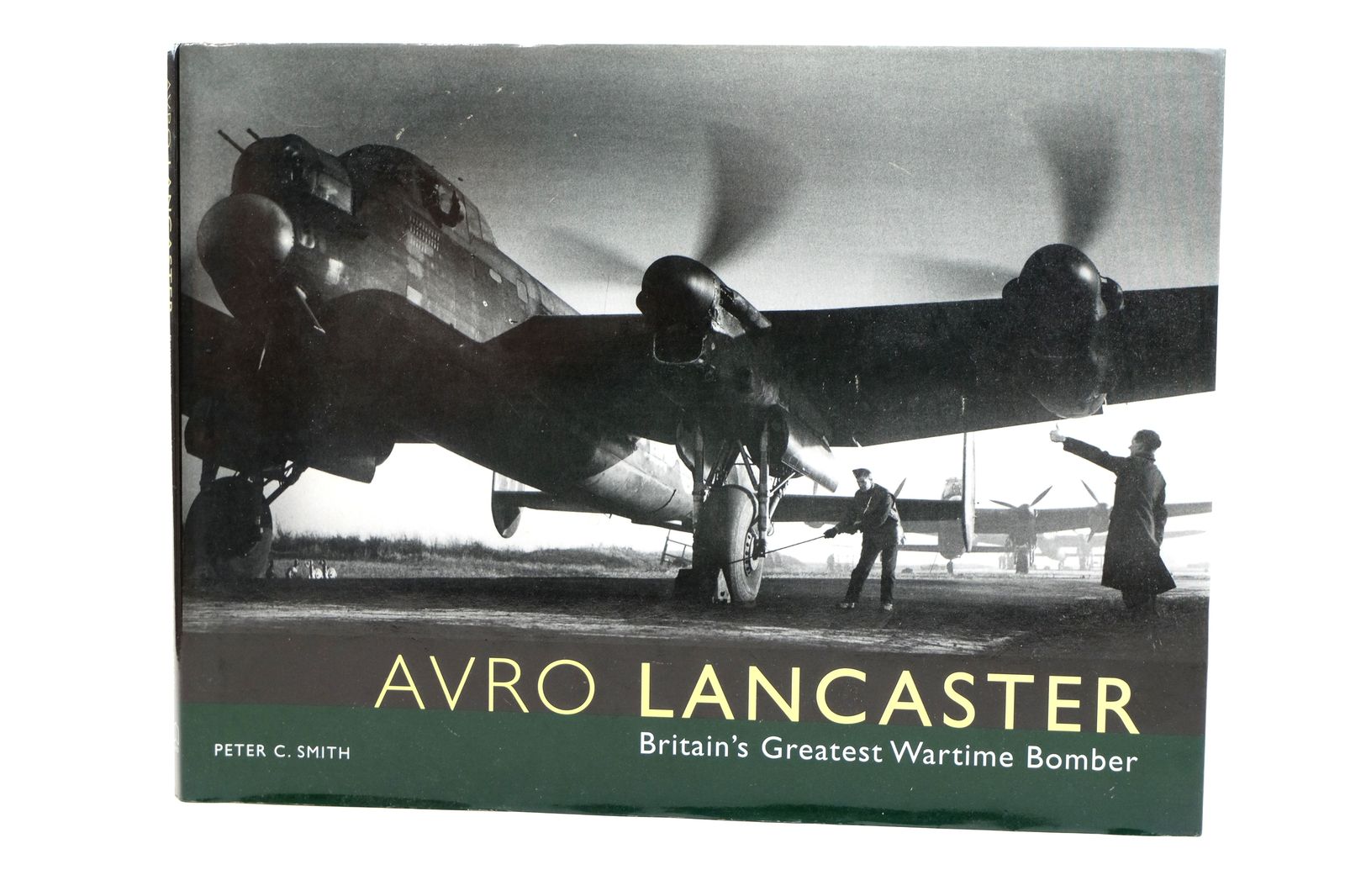 Photo of AVRO LANCASTER: BRITAIN'S GREATEST WARTIME BOMBER written by Smith, Peter C. published by Midland Publishing (STOCK CODE: 1818671)  for sale by Stella & Rose's Books