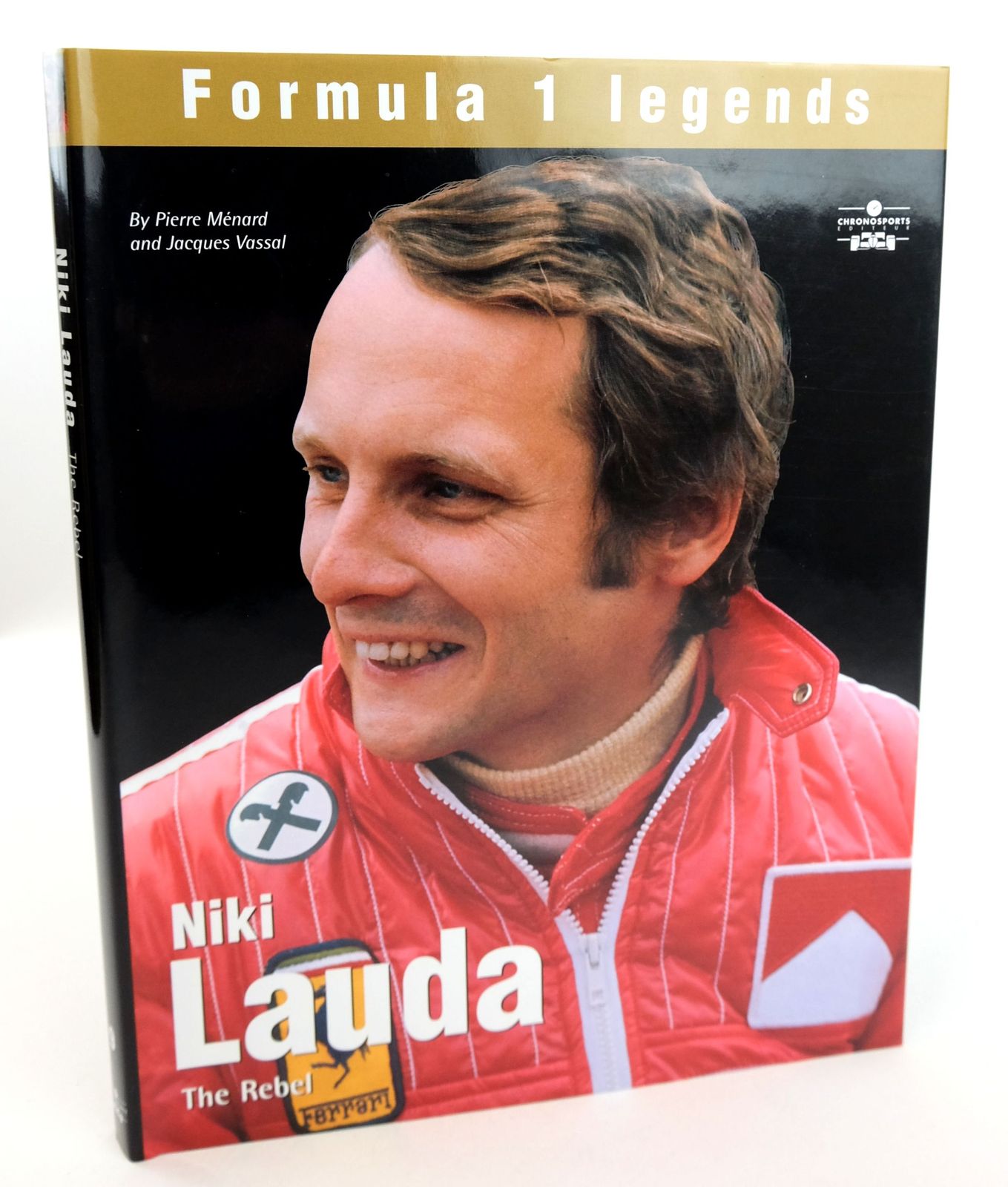 Photo of NIKI LAUDA: THE REBEL written by Menard, Pierre Vassal, Jacques published by Chronosports (STOCK CODE: 1819158)  for sale by Stella & Rose's Books