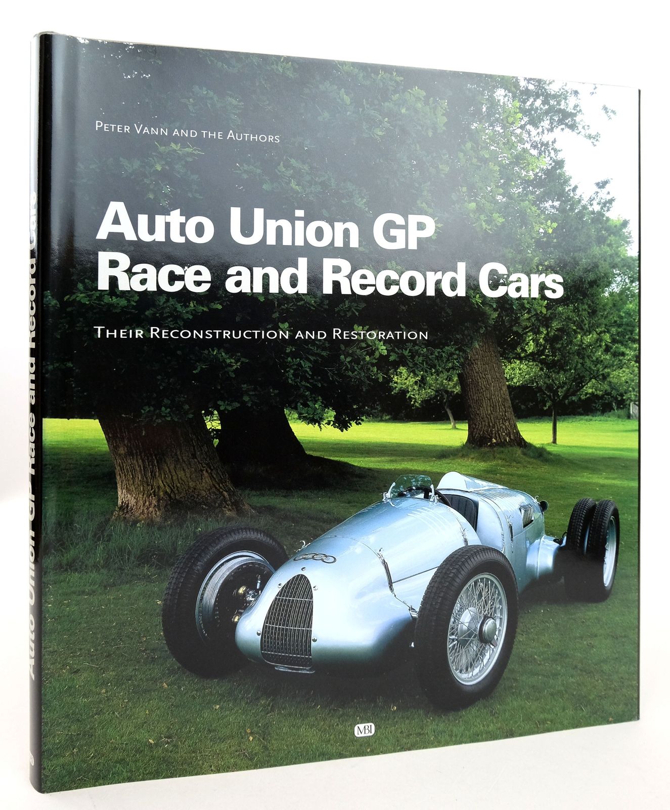 Photo of AUTO UNION GP RACE AND RECORD CARS: THEIR RECONSTRUCTION AND RESTORATION written by Vann, Peter et al,  published by MBI Publishing (STOCK CODE: 1819399)  for sale by Stella & Rose's Books