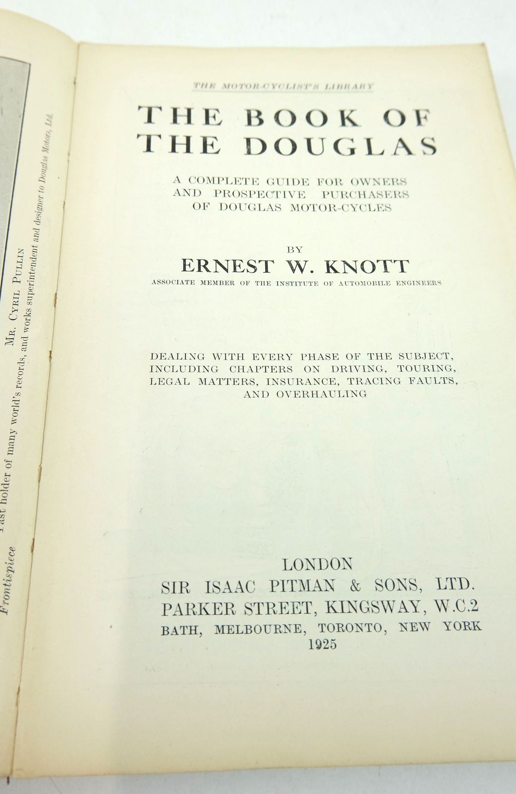 Photo of THE BOOK OF THE DOUGLAS (THE MOTOR-CYCLIST'S LIBRARY) written by Knott, Ernest W. published by Sir Isaac Pitman & Sons Ltd. (STOCK CODE: 1819461)  for sale by Stella & Rose's Books