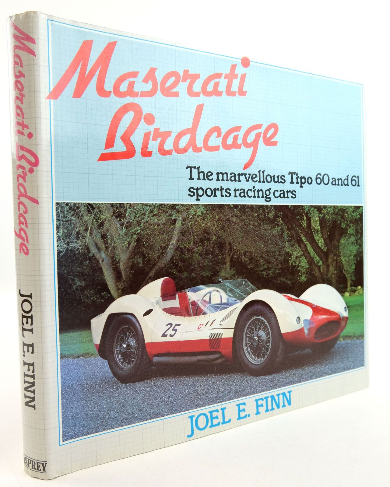 Photo of MASERATI BIRDCAGE written by Finn, Joel E. published by Osprey Publishing (STOCK CODE: 1819513)  for sale by Stella & Rose's Books