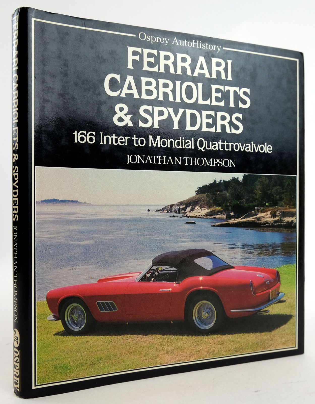 Photo of FERRARI CABRIOLETS &AMP; SPYDERS (OSPREY AUTOHISTORY) written by Thompson, Jonathan published by Osprey Publishing (STOCK CODE: 1819723)  for sale by Stella & Rose's Books