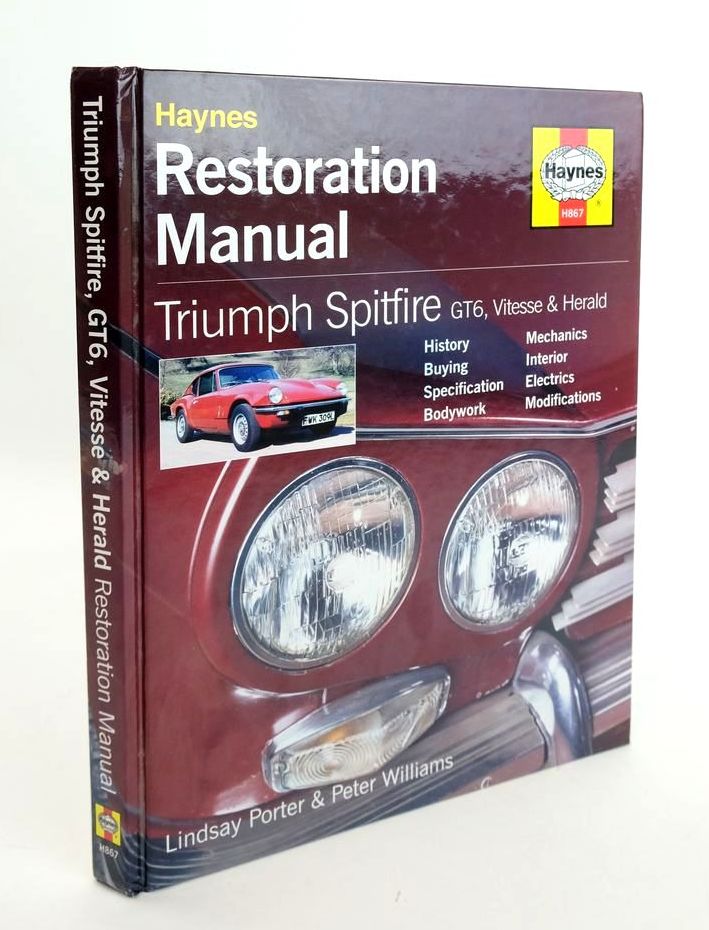 Photo of HAYNES RESTORATION MANUAL: TRIUMPH SPITFIRE GT6, VITESSE & HERALD written by Porter, Lindsay
Williams, Peter published by Haynes (STOCK CODE: 1820315)  for sale by Stella & Rose's Books