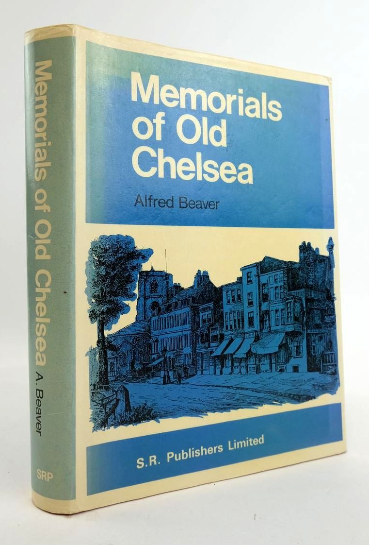 Photo of MEMORIALS OF OLD CHELSEA written by Beaver, Alfred illustrated by Beaver, Alfred published by S.R. Publishers Ltd. (STOCK CODE: 1820342)  for sale by Stella & Rose's Books
