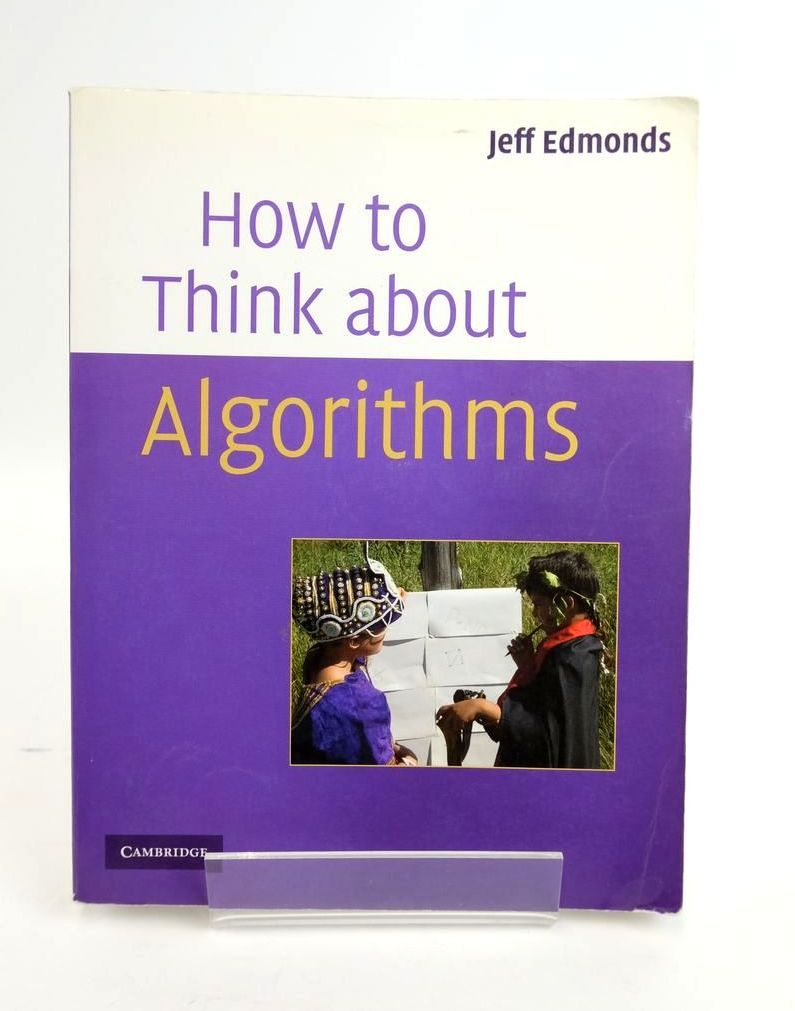 Photo of HOW TO THINK ABOUT ALGORITHMS written by Edmonds, Jeff published by Cambridge University Press (STOCK CODE: 1820363)  for sale by Stella & Rose's Books