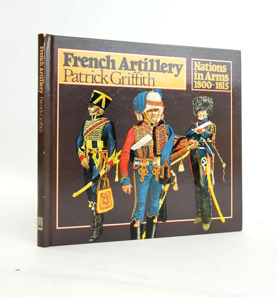 Photo of FRENCH ARTILLERY written by Griffith, Patrick illustrated by Bukhari, Emir published by Almark Publishing Co. Ltd. (STOCK CODE: 1820630)  for sale by Stella & Rose's Books