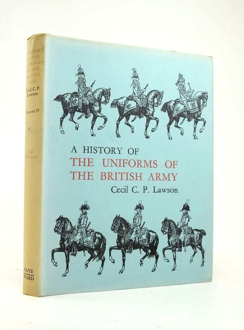 Photo of A HISTORY OF THE UNIFORMS OF THE BRITISH ARMY VOLUME IV written by Lawson, Cecil C.P. illustrated by Lawson, Cecil C.P. published by Kaye &amp; Ward (STOCK CODE: 1820885)  for sale by Stella & Rose's Books