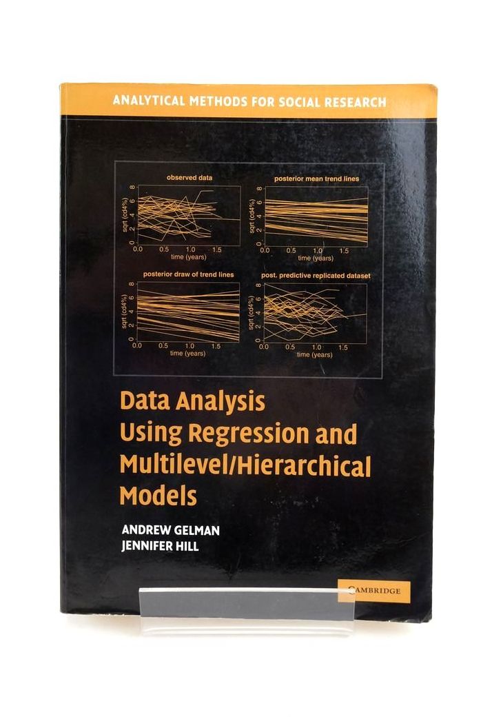 Photo of DATA ANALYSIS USING REGRESSION AND MULTILEVEL/HIERARCHICAL MODELS written by Gelman, Andrew Hill, Jennifer published by Cambridge University Press (STOCK CODE: 1821087)  for sale by Stella & Rose's Books