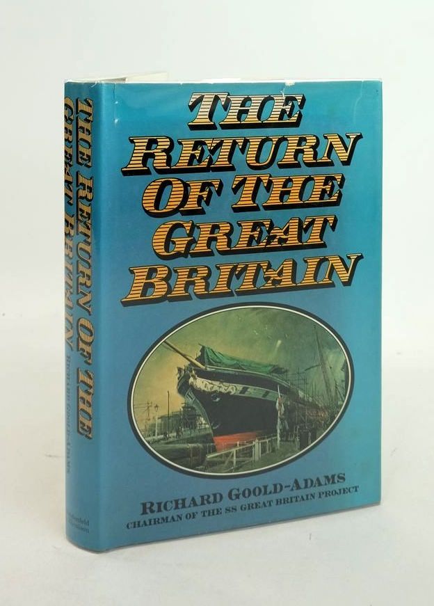 Photo of THE RETURN OF THE GREAT BRITAIN written by Goold-Adams, Richard published by Weidenfeld and Nicolson (STOCK CODE: 1821258)  for sale by Stella & Rose's Books