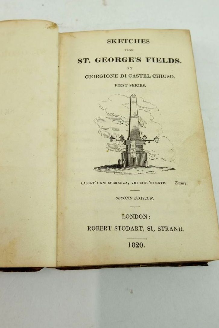 Photo of SKETCHES FROM ST. GEORGE'S FIELDS written by Chiuso, Giorgione Di Castel published by Robert Stodart (STOCK CODE: 1821315)  for sale by Stella & Rose's Books