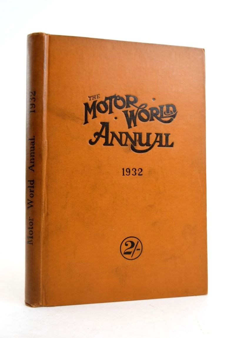 Photo of THE MOTOR WORLD ANNUAL 1932 written by Cutbush, George H. published by The Motor World Publishing Co. Ltd. (STOCK CODE: 1821715)  for sale by Stella & Rose's Books