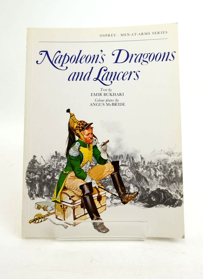 Photo of NAPOLEON'S DRAGOONS AND LANCERS (MEN-AT-ARMS) written by Bukhari, Emir illustrated by McBride, Angus published by Osprey Publishing (STOCK CODE: 1821819)  for sale by Stella & Rose's Books