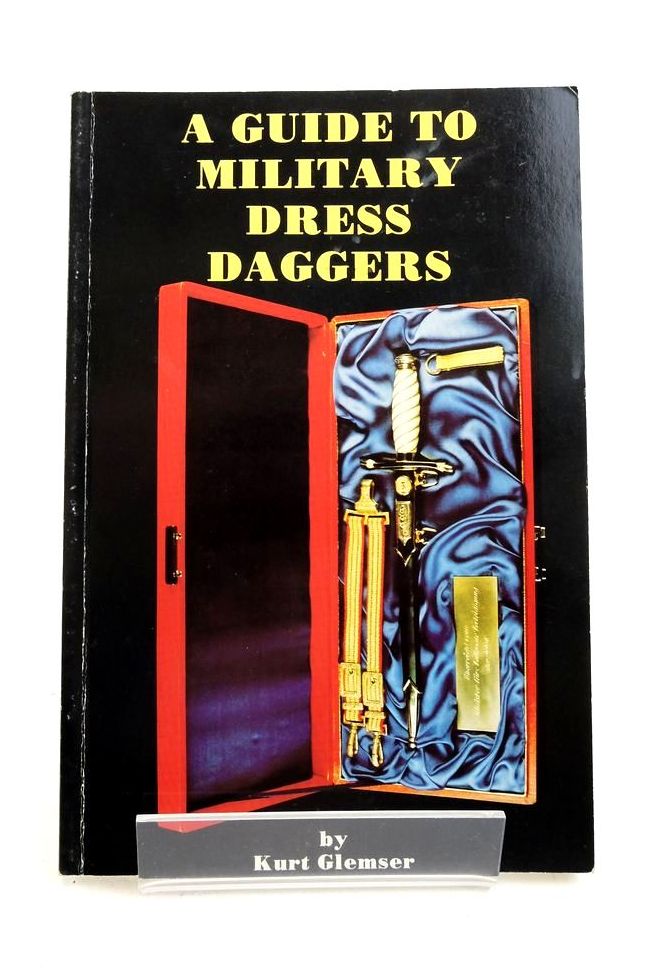Photo of A GUIDE TO MILITARY DRESS DAGGERS- Stock Number: 1821835
