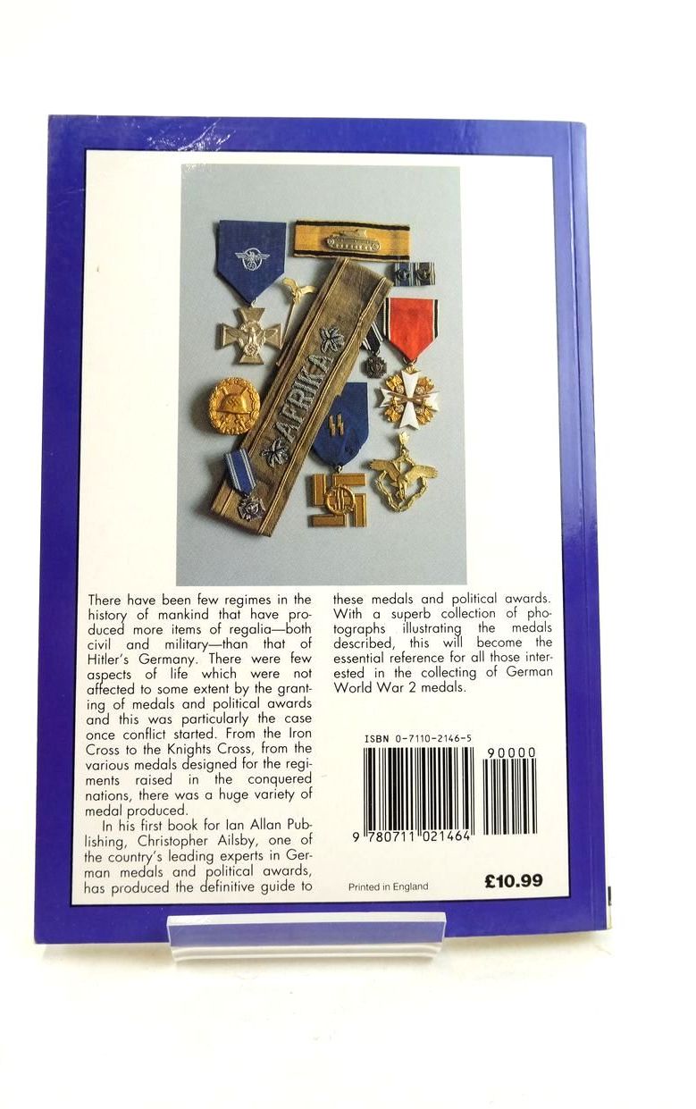 Photo of WORLD WAR 2 GERMAN MEDALS AND POLITICAL AWARDS written by Ailsby, Christopher published by Ian Allan (STOCK CODE: 1821893)  for sale by Stella & Rose's Books