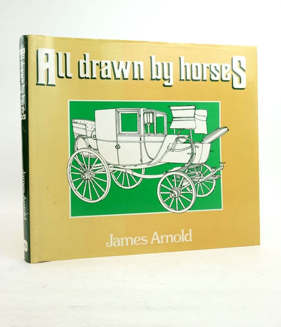 Photo of ALL DRAWN BY HORSES written by Arnold, James illustrated by Arnold, James published by David &amp; Charles (STOCK CODE: 1821937)  for sale by Stella & Rose's Books