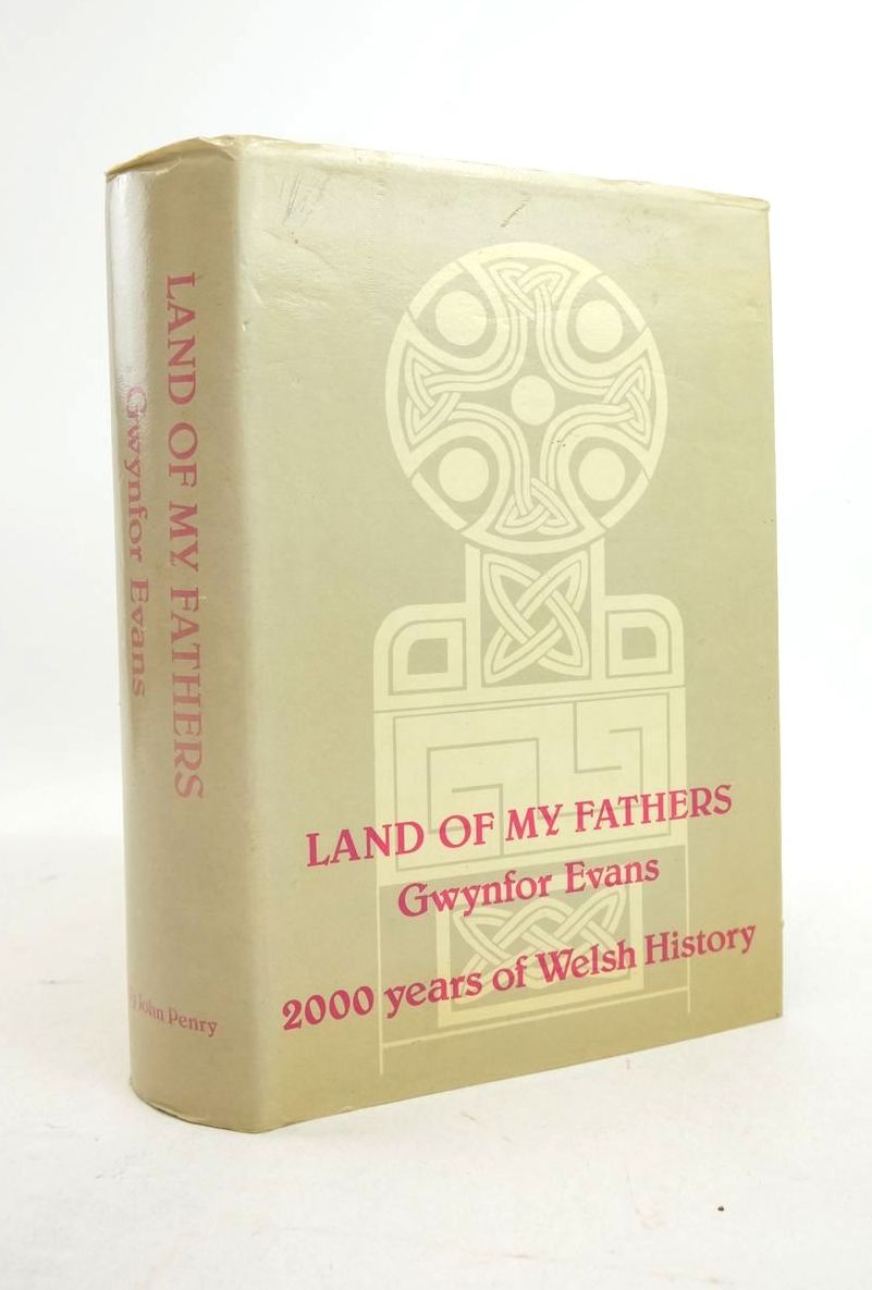 Photo of LAND OF MY FATHERS: 2000 YEARS OF WELSH HISTORY written by Evans, Gwynfor published by John Penry (STOCK CODE: 1821983)  for sale by Stella & Rose's Books