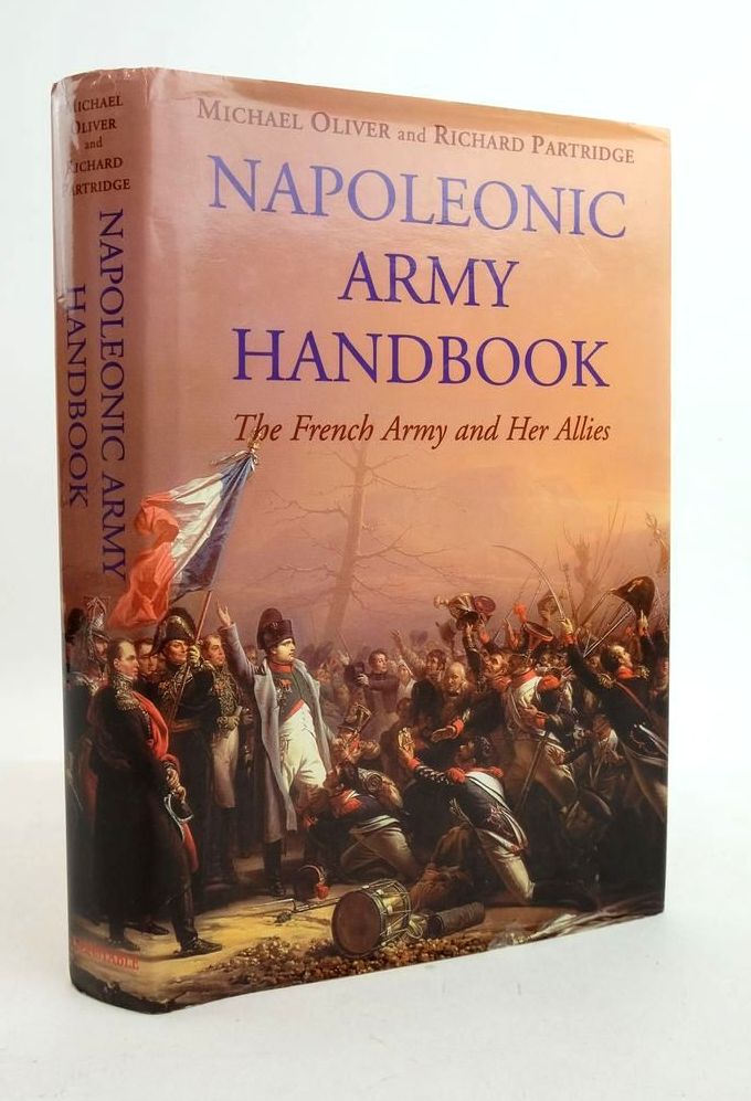 Photo of NAPOLEONIC ARMY HANDBOOK: THE FRENCH ARMY AND HER ALLIES- Stock Number: 1822101