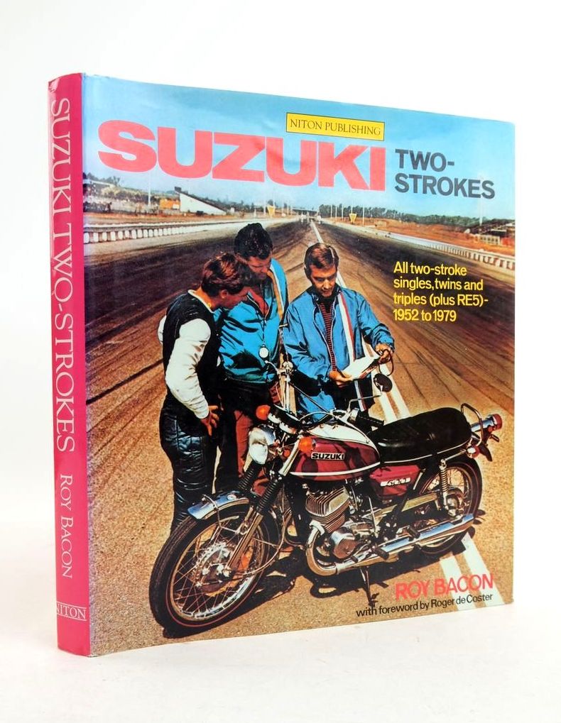 Photo of SUZUKI TWO-STROKES written by Bacon, Roy published by Niton Publishing (STOCK CODE: 1822117)  for sale by Stella & Rose's Books