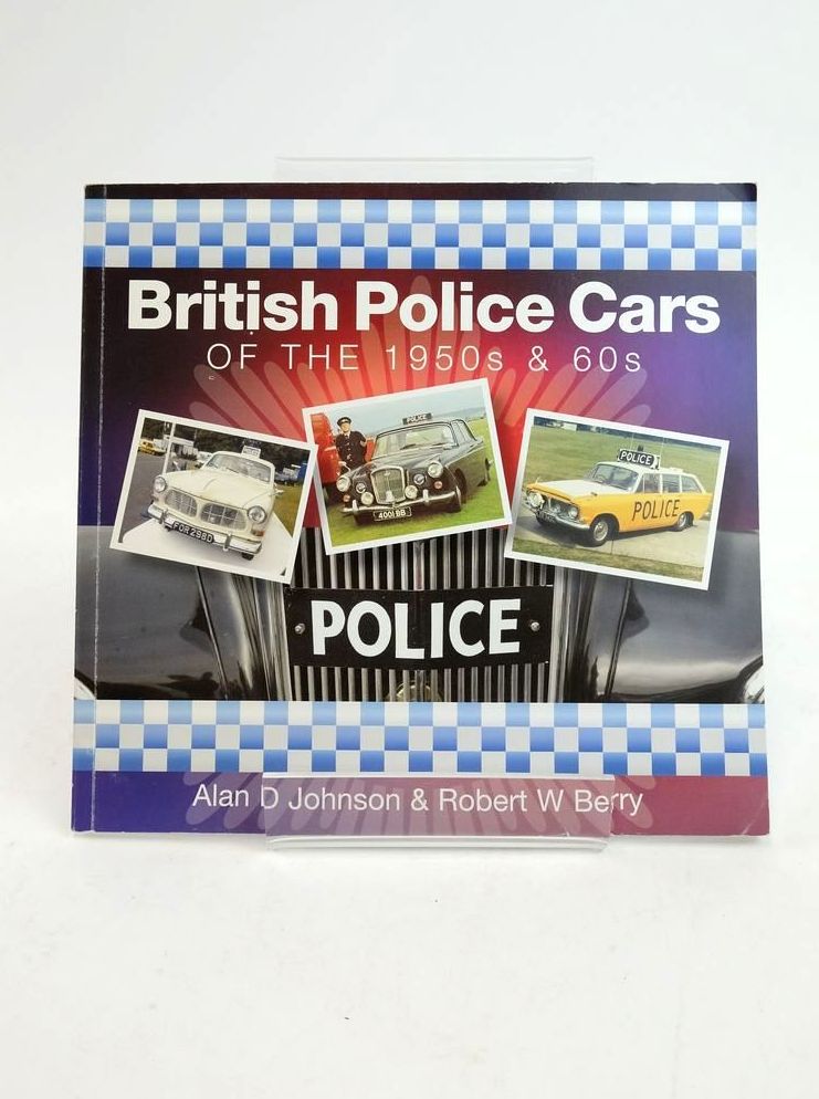 Photo of BRITISH POLICE CARS OF THE 1950S & '60S. written by Johnson, Alan
Berry, Robert published by Nostalgia Road Publications (STOCK CODE: 1822325)  for sale by Stella & Rose's Books