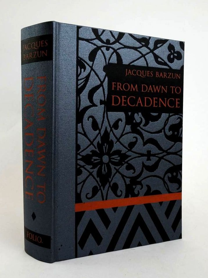 Photo of FROM DAWN TO DECADENCE VOLUME 1 written by Barzun, Jacques Conrad, Peter published by Folio Society (STOCK CODE: 1822767)  for sale by Stella & Rose's Books