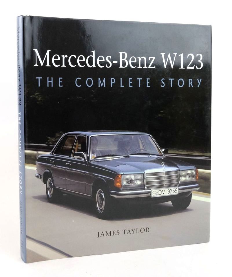 Photo of MERCEDES-BENZ W123: THE COMPLETE STORY written by Taylor, James published by The Crowood Press (STOCK CODE: 1822850)  for sale by Stella & Rose's Books