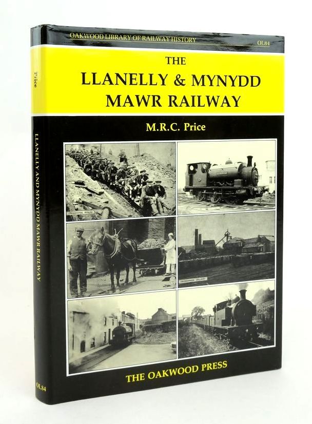 Photo of THE LLANELLY & MYNYDD MAWR RAILWAY (OL84) written by Price, M.R.C. published by The Oakwood Press (STOCK CODE: 1822891)  for sale by Stella & Rose's Books