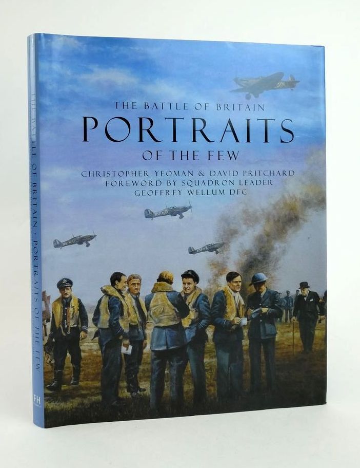 Photo of THE BATTLE OF BRITAIN: PORTRAITS OF THE FEW written by Yeoman, Christopher Pritchard, David published by Fighting High Ltd (STOCK CODE: 1822908)  for sale by Stella & Rose's Books