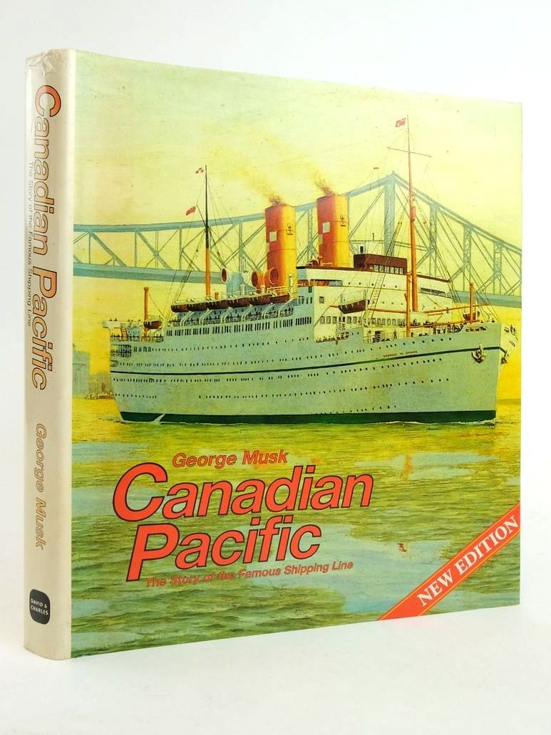 Photo of CANADIAN PACIFIC: THE STORY OF THE FAMOUS SHIPPING LINE written by Musk, George published by David &amp; Charles (STOCK CODE: 1823005)  for sale by Stella & Rose's Books