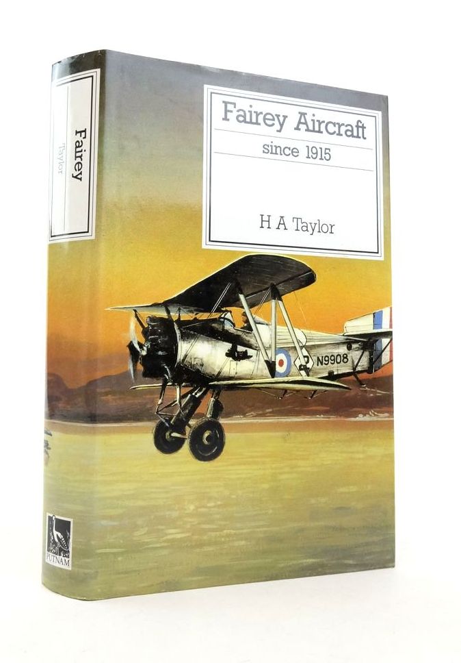 Photo of FAIREY AIRCRAFT SINCE 1915 written by Taylor, H.A. published by Putnam (STOCK CODE: 1823072)  for sale by Stella & Rose's Books
