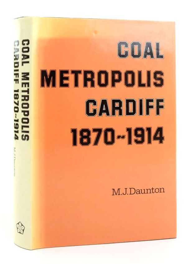 Photo of COAL METROPOLIS CARDIFF 1870-1914 written by Daunton, M.J. published by Leicester University Press (STOCK CODE: 1823107)  for sale by Stella & Rose's Books