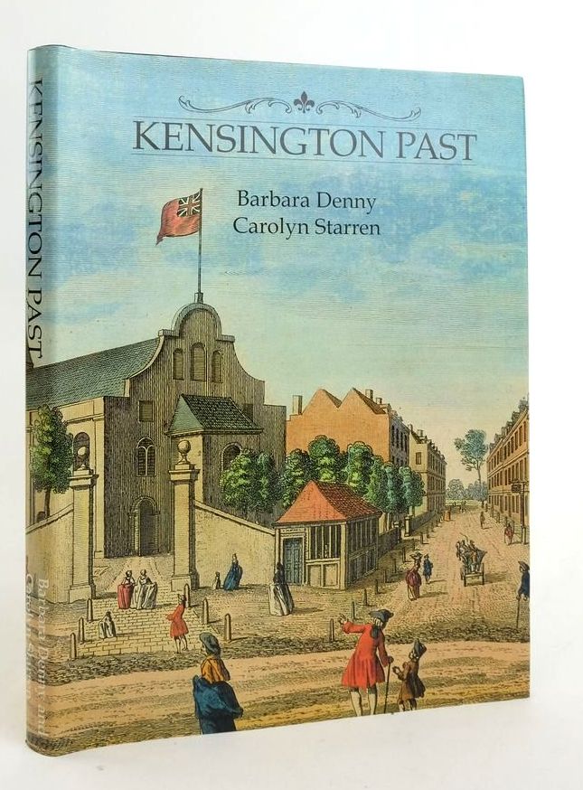Photo of KENSINGTON PAST written by Denny, Barbara Starren, Carolyn published by Historical Publications Ltd. (STOCK CODE: 1823135)  for sale by Stella & Rose's Books