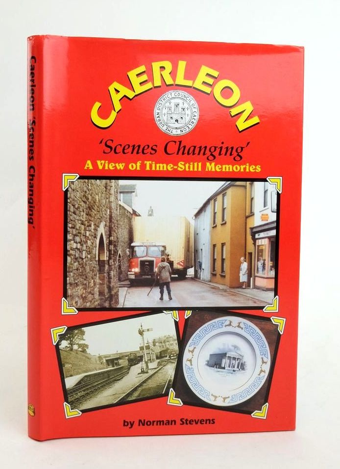 Photo of CAERLEON 'SCENES CHANGING' written by Stevens, Norman published by Old Bakehouse Publications (STOCK CODE: 1823164)  for sale by Stella & Rose's Books