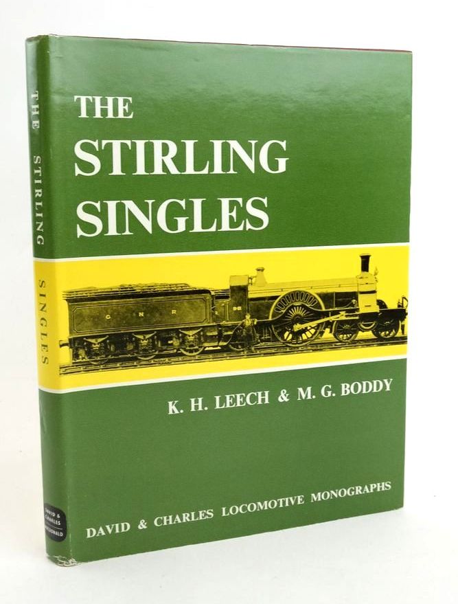 Photo of THE STIRLING SINGLES OF THE GREAT NORTHERN RAILWAY written by Leech, Kenneth H. Boddy, M.G. published by David &amp; Charles (STOCK CODE: 1823180)  for sale by Stella & Rose's Books
