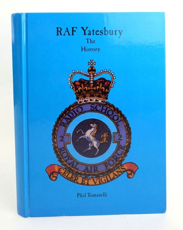 Photo of THE HISTORY OF RAF YATESBURY written by Tomaselli, Phil published by Phil Tomaselli (STOCK CODE: 1823205)  for sale by Stella & Rose's Books