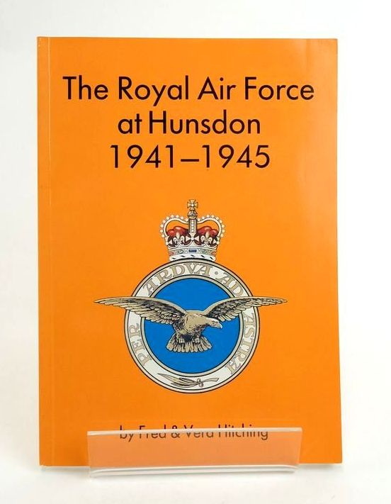 Photo of THE ROYAL AIR FORCE AT HUNSDON 1941-1945 written by Hitching, Fred Hitching, Vera published by The Hunsdon Local History &amp; Preservation Society (STOCK CODE: 1823222)  for sale by Stella & Rose's Books