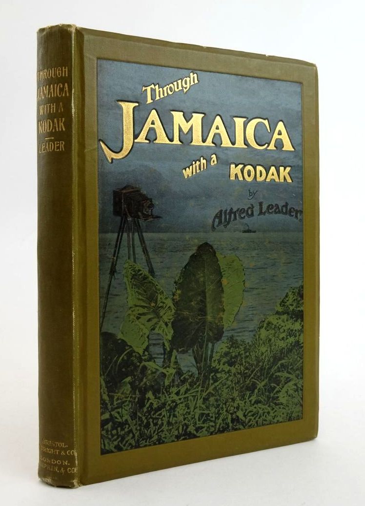 Photo of THROUGH JAMAICA WITH A KODAK written by Leader, Alfred published by John Wright &amp; Co., Simpkin, Marshall, Hamilton, Kent &amp; Co. Ltd. (STOCK CODE: 1823244)  for sale by Stella & Rose's Books