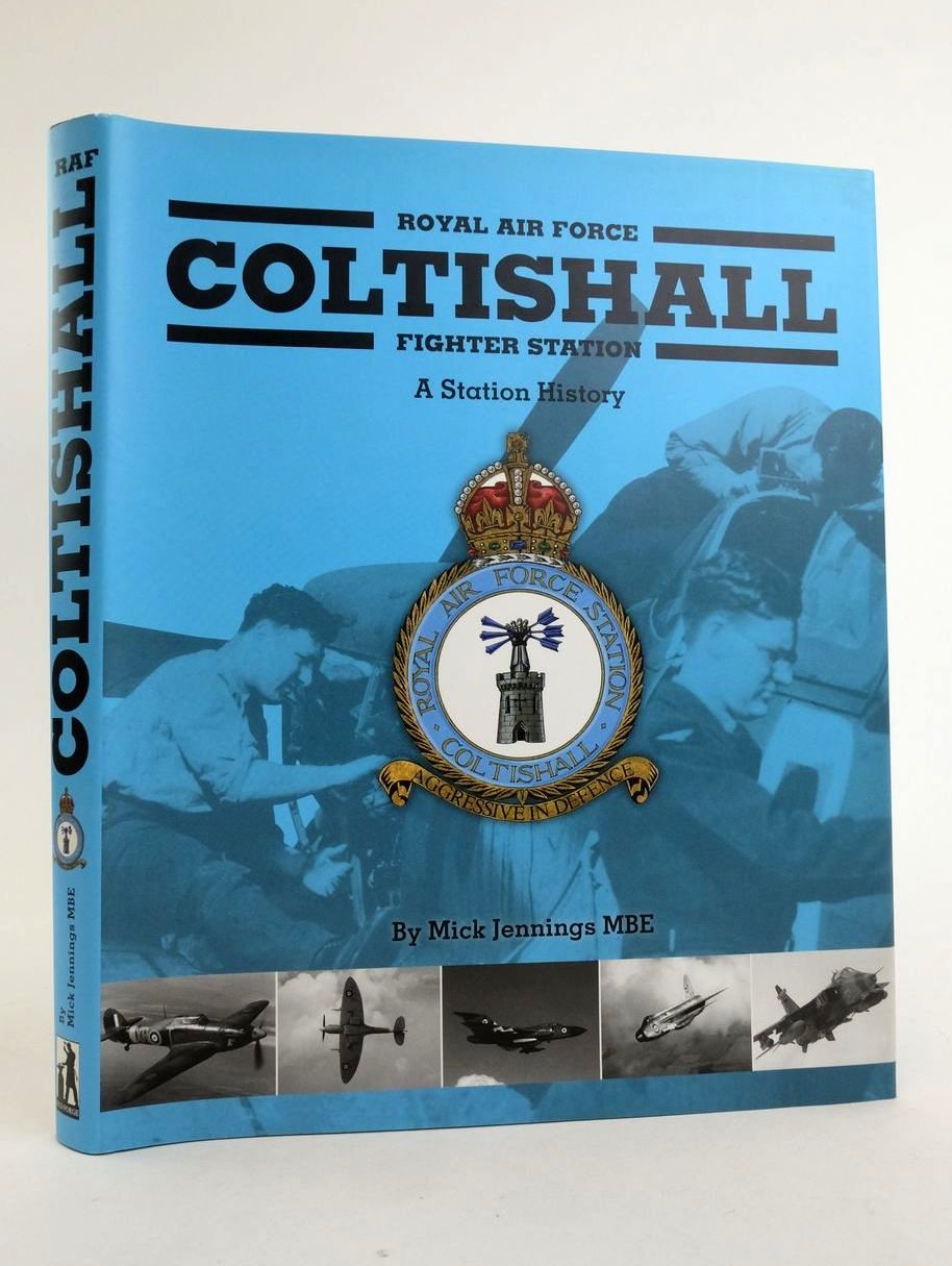 Photo of ROYAL AIR FORCE COLTISHALL FIGHTER STATION: A STATION HISTORY written by Jennings, Mick published by Old Forge Publishing (STOCK CODE: 1823297)  for sale by Stella & Rose's Books