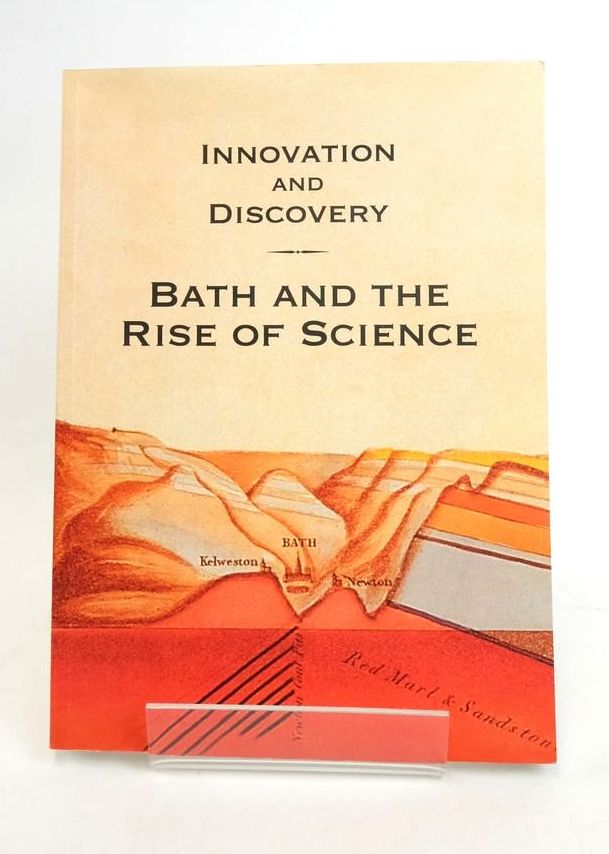 Photo of INNOVATION AND DISCOVERY: BATH AND THE RISE OF SCIENCE written by Wallis, Peter et al,  published by The Bath Royal Literary And Scientific Institution, The William Herschel Society (STOCK CODE: 1823336)  for sale by Stella & Rose's Books
