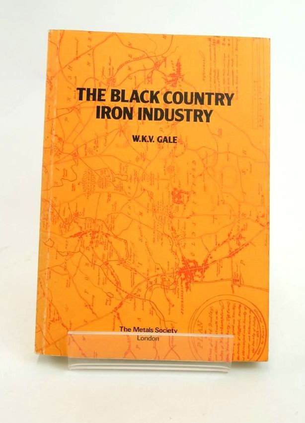 Photo of THE BLACK COUNTRY IRON INDUSTRY: A TECHNICAL HISTORY written by Gale, W.K.V. published by The Metals Society (STOCK CODE: 1823367)  for sale by Stella & Rose's Books
