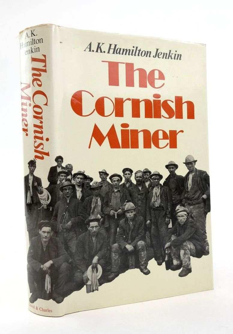 Photo of THE CORNISH MINER written by Jenkin, A.K. Hamilton published by David &amp; Charles (STOCK CODE: 1823380)  for sale by Stella & Rose's Books