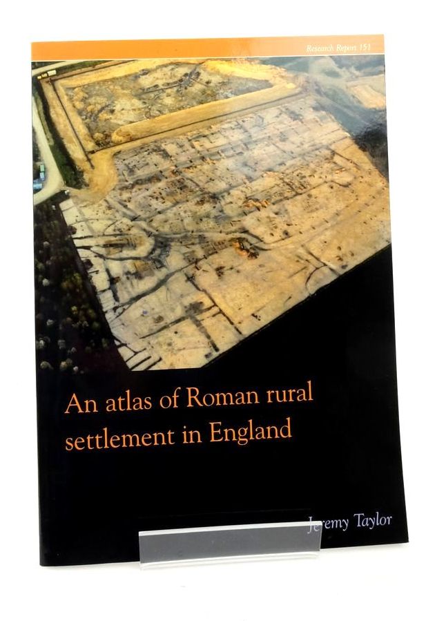 Photo of AN ATLAS OF ROMAN RURAL SETTLEMENT IN ENGLAND written by Taylor, Jeremy published by Council For British Archaeology (STOCK CODE: 1823443)  for sale by Stella & Rose's Books