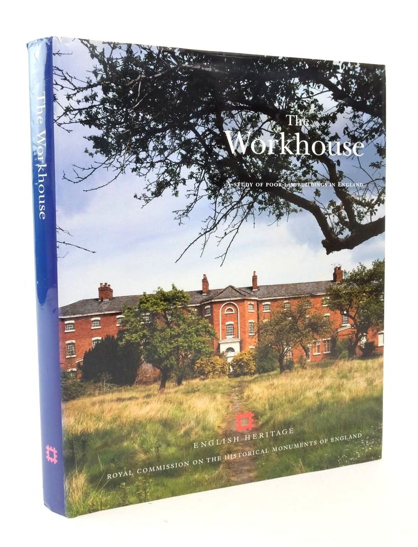 Photo of THE WORKHOUSE: A STUDY OF POOR-LAW BUILDINGS IN ENGLAND written by Morrison, Kathryn published by English Heritage, Royal Commission On The Historical Monuments Of England (STOCK CODE: 1823445)  for sale by Stella & Rose's Books