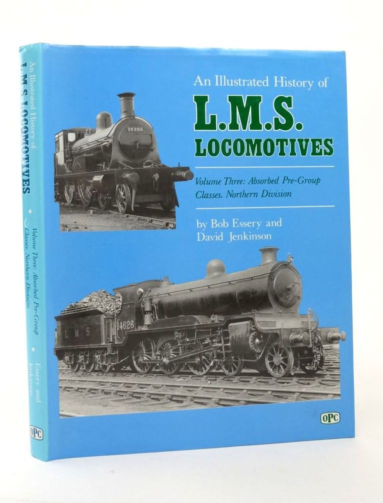 Photo of AN ILLUSTRATED HISTORY OF LMS LOCOMOTIVES VOLUME THREE written by Essery, Bob Jenkinson, David published by Oxford Publishing (STOCK CODE: 1823450)  for sale by Stella & Rose's Books