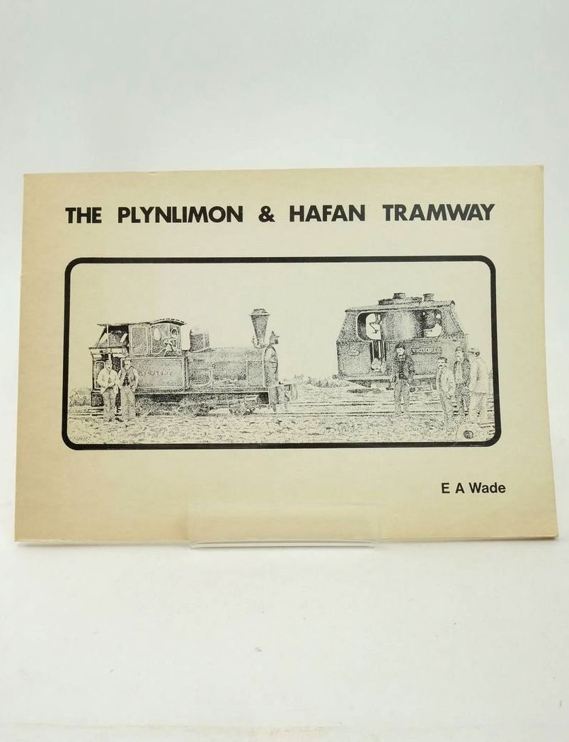 Photo of THE PLYNLIMON &amp; HAFAN TRAMWAY written by Wade, E.A. published by Gemini Publishing Company (STOCK CODE: 1823454)  for sale by Stella & Rose's Books