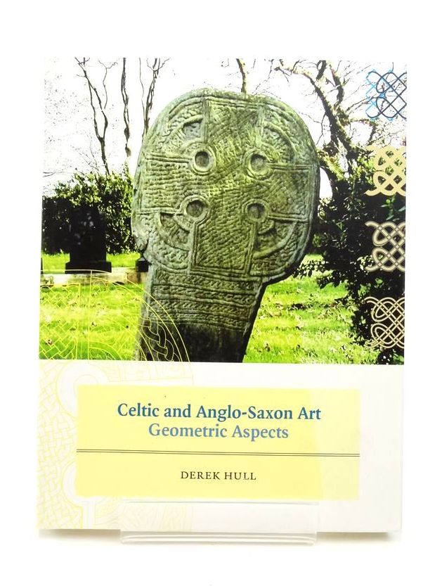 Photo of CELTIC AND ANGLO-SAXON ART GEOMETRIC ASPECTS- Stock Number: 1823493