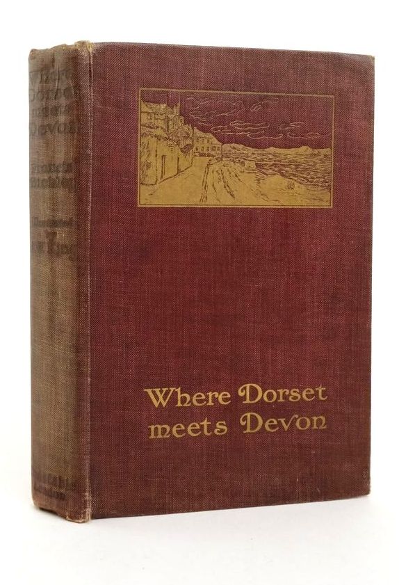 Photo of WHERE DORSET MEETS DEVON written by Bickley, Francis B. illustrated by King, J.W. published by Constable &amp; Co. Ltd. (STOCK CODE: 1823546)  for sale by Stella & Rose's Books