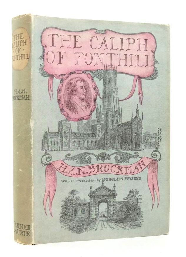 Photo of THE CALIPH OF FONTHILL written by Brockman, H.A.N. Pevsner, Nikolaus published by Werner Laurie (STOCK CODE: 1823550)  for sale by Stella & Rose's Books