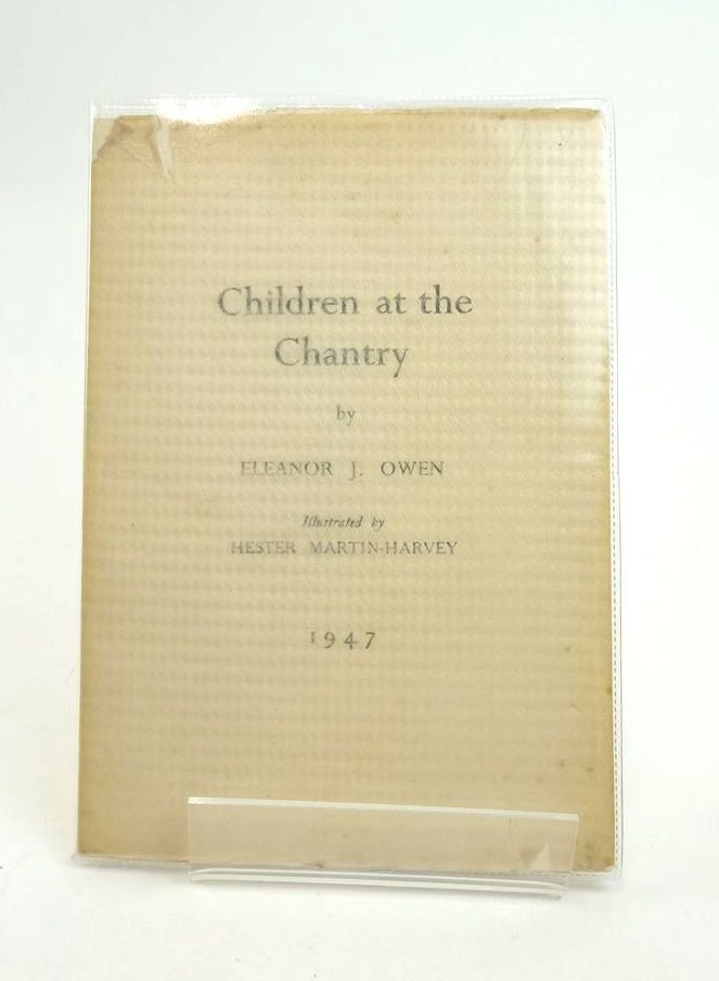 Photo of CHILDREN AT THE CHANTRY written by Owen, Eleanor J. illustrated by Martin-Harvey, Hester published by The Mendip Press (STOCK CODE: 1823551)  for sale by Stella & Rose's Books