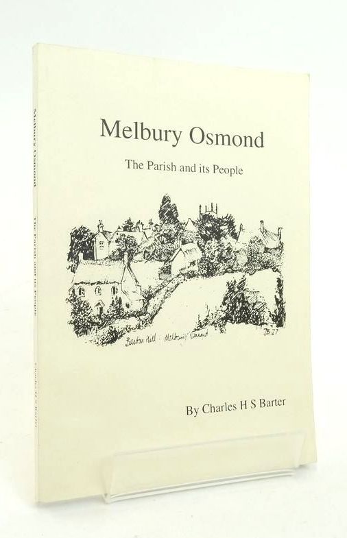 Photo of MELBURY OSMOND: THE PARISH AND ITS PEOPLE written by Barter, Charles H.S. (STOCK CODE: 1823597)  for sale by Stella & Rose's Books